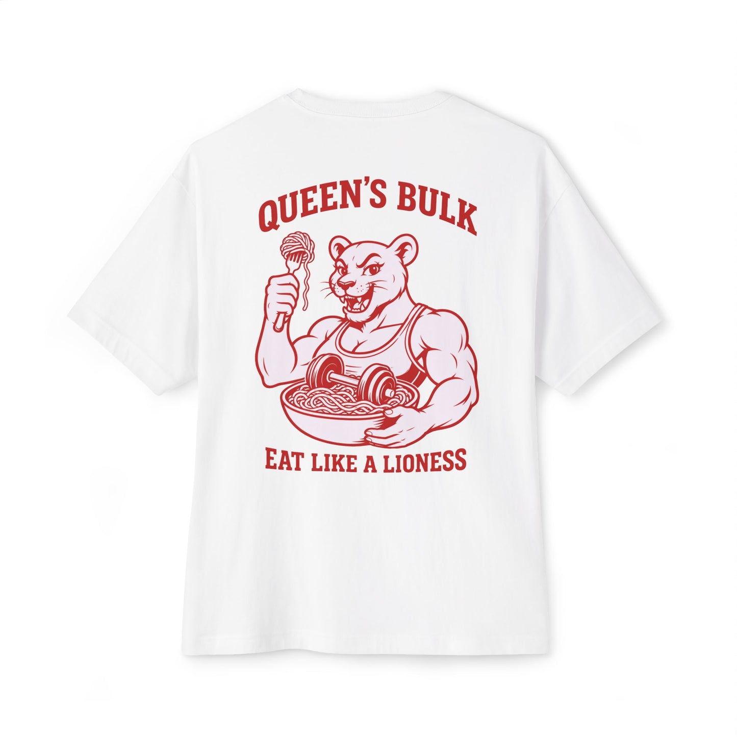 KING Oversized Tee — White (Queen’s Bulk Edition) featuring red vintage-style lioness illustration and “Eat Like a Lioness” artwork on the back.